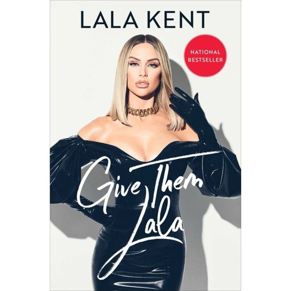 Give Them Lala -- Lala Kent